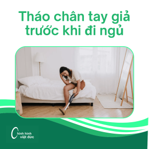 Tháo chân ra trước khi đi ngủ